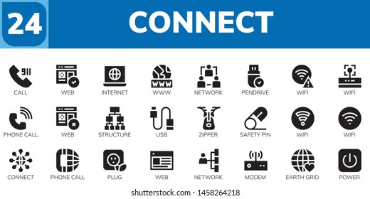 connect icon set. 24 filled connect icons.  Collection Of - Call, Web, Internet, Www, Network, Pendrive, Wifi, Phone call, Structure, Usb, Zipper, Safety pin, Connect, Plug, Modem