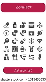 connect icon set. 25 filled connect icons.  Collection Of - Safety pin, Usb, Technology, Web, Connection, Plug, Call, Phone call, Website, Earth grid, Wifi, Networking, Rope, Zipper