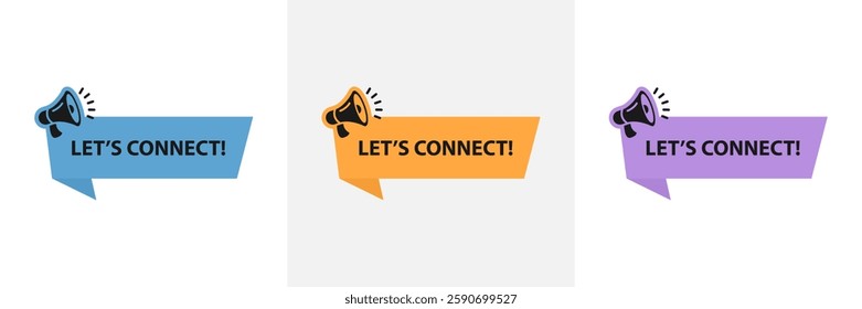 Let’s Connect speech bubble with megaphone. Let’s Connect banner set. Promotion new business sign. Loudspeaker. Banner for business, marketing and advertising. Vector illustration.