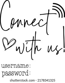 Connect With Us Sign Svg, Guest Room, Home, WiFi Password, Svg Files For Cricut, Wifi In On The House, Internet Sign