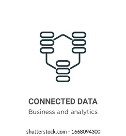 Connected data outline vector icon. Thin line black connected data icon, flat vector simple element illustration from editable business and analytics concept isolated stroke on white background
