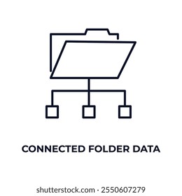 Icono de esquema de datos de carpeta conectada. Vector lineal desde el concepto de computadora. Icono de datos de carpeta conectada de línea delgada aislado sobre fondo blanco