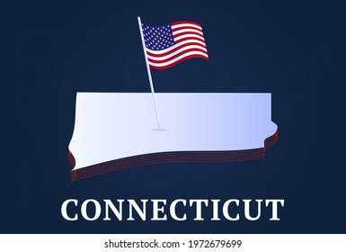 Connecticut State Isometric Map And USA National Flag 3D Isometric Shape Of Us State Vector Illustration