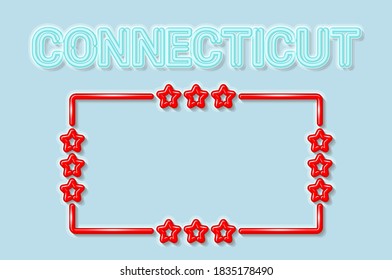 Connecticut US state soft blue neon letters lights off. Glossy bold red frame with stars. Soft shadows. Light blue background. Vector illustration.