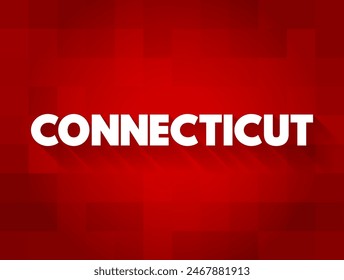 Connecticut is a U.S. state in southern New England that has a mix of coastal cities and rural areas dotted with small towns, text concept background