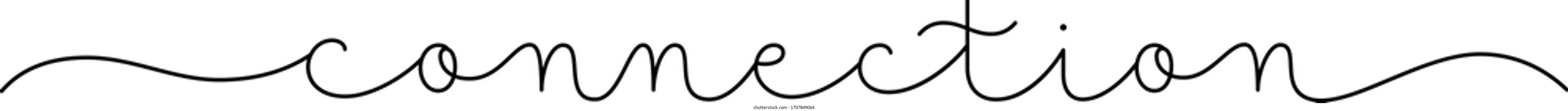 CONNECTION black vector monoline calligraphy banner with swashes