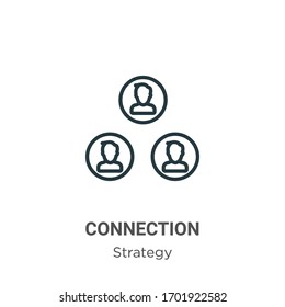 Connection outline vector icon. Thin line black connection icon, flat vector simple element illustration from editable strategy concept isolated stroke on white background