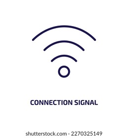 connection signal icon from user interface collection. Thin linear connection signal, connection, signal outline icon isolated on white background. Line vector connection signal sign, symbol for web 