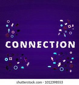 Connection text on dark background with gears and puzzles shapes. Distorted glitch style effect. Element for graphic design - banner, poster, flyer, brochure, card, blog. Vector illustration.