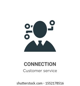Connection vector icon on white background. Flat vector connection icon symbol sign from modern customer service collection for mobile concept and web apps design.