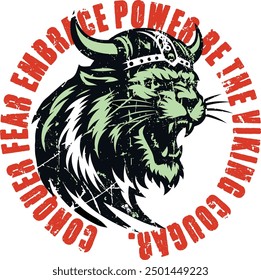 Conquer fear, embrace power be the Viking Cougar amazon t shirt art work