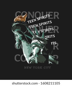 conquer teen spirits slogan with liberty statue illustration on black background