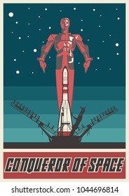 Conqueror of Space. Vector Stylization under the Old Soviet Space Propaganda Poster
