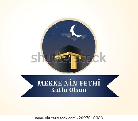 Conquest of Makkah concept vector illustration. Translate: Happy Conquest of Mecca. 