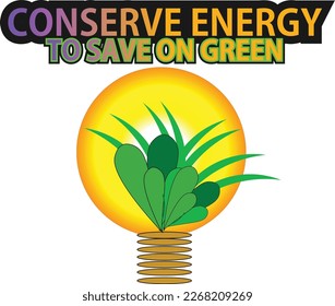 Conserve Energy To Save Green Vector design