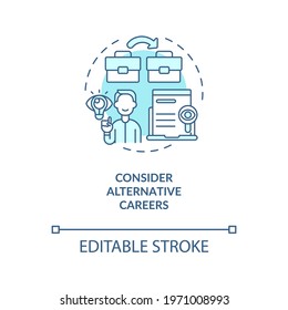 Consider alternative careers concept icon. Transition job idea thin line illustration. Comparison different jobs. Fallback. Vector isolated outline RGB color drawing. Editable stroke