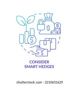 Consider smart hedges blue gradient concept icon. Strategy and method. Dealing with inflation in business abstract idea thin line illustration. Isolated outline drawing. Myriad Pro-Bold font used