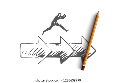 Consistency, business, arrow, success concept. Hand drawn man jumping on arrows concept sketch. Isolated vector illustration.