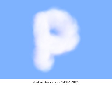 Consonant realistic white cloud vectors on blue sky background, Beautiful air cloud typeface, Typography of the capital letter P as fluffy white like cotton wool