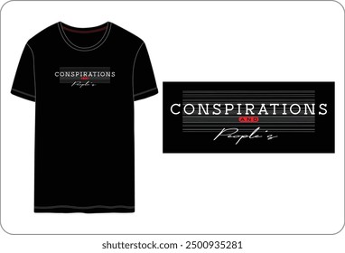 conspirations and people, vector typographic illustration design for t shirt printing