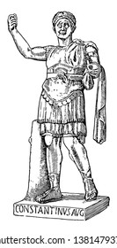 Constantine the Great, 272 AD-337AD, he was emperor of Rome from 306 to 337, famous for being the first Christian Roman emperor, vintage line drawing or engraving illustration svg