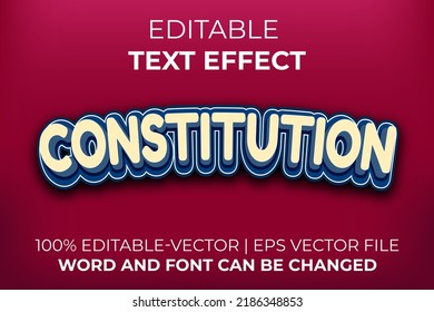 Constituion text effect, easy to edit