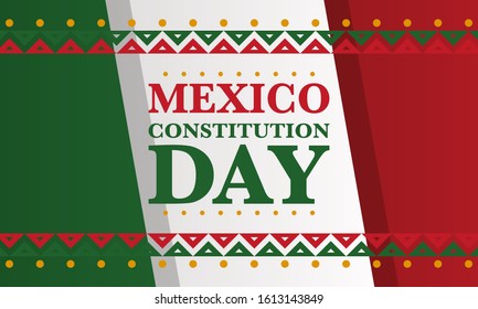 Constitution Day in Mexico. National happy holiday, celebrated annual in February 4. Mexican pattern and colors. Patriotic elements. Festival design. Poster, card, banner and background. Vector