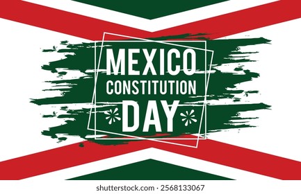 Constitution Day in Mexico. National happy holiday, celebrated annual in February 4. Mexican pattern and colors. Patriotic elements.