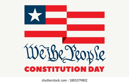 Constitution Day In United States. Celebrate Annual In September 17. We The People Text. Patriotic Stars And Flag Elements. Poster, Banner, Background Design. Vector Illustration EPS 10.