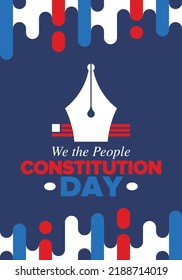 Constitution Day in United States. Holiday, celebrate annual in September 17. Citizenship Day. American Day. We the People. Patriotic american elements. Poster, card, banner, background. Vector