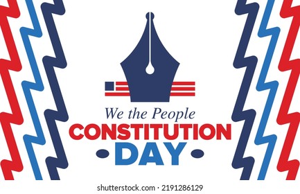 Constitution Day in United States. Holiday, celebrate annual in September 17. Citizenship Day. American Day. We the People. Patriotic american elements. Poster, card, banner, background. Vector