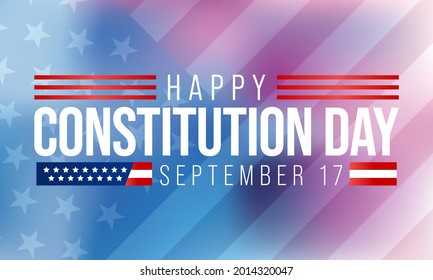 Constitution day of the United States is observed every year on September 17, it is an American federal observance that recognizes the adoption of the U.S Constitution. Vector illustration