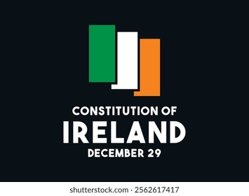 Constitution of Ireland. December 29. Ireland flag. Flat design vector. Eps 10.