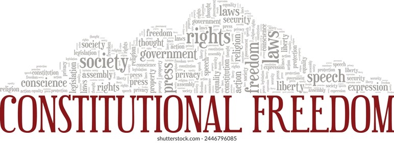 Constitutional Freedom word cloud conceptual design isolated on white background.