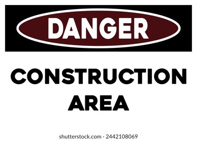 Construction area warning sign. safety sticker
