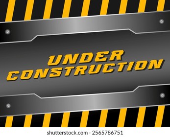  Construction background with diagonal yellow black stripes, metallic gray panel, and UNDER CONSTRUCTION text.