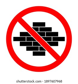 Construction ban icon. Construction is prohibited. Stop or ban red round sign with bricks icon. Vector illustration. Forbidden sign.