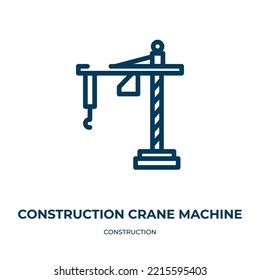 Construction Crane Machine Icon. Linear Vector Illustration From Construction Collection. Outline Construction Crane Machine Icon Vector. Thin Line Symbol For Use On Web And Mobile Apps, Logo, Print 