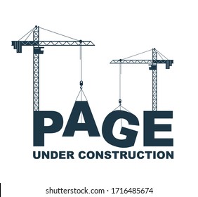 Construction cranes builds Page word vector concept design, conceptual illustration with lettering allegory in progress development, stylish metaphor of website site progress.