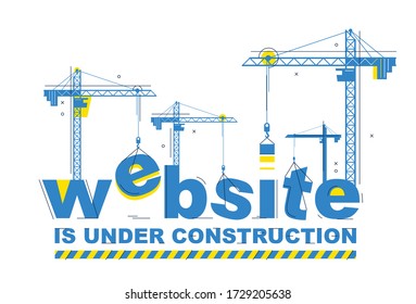 Construction cranes builds Website word vector concept design, conceptual illustration with lettering allegory in progress development, stylish metaphor of webpage site progress.