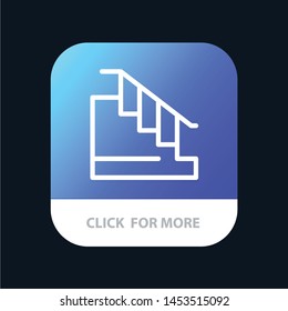 Construction, Down, Home, Stair Mobile App Button. Android and IOS Line Version