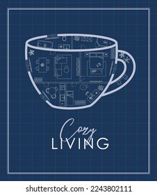 Construction drawing in cup silhouette, living room, bathroom, kitchen, bedroom with lettering cozy living drawing on blue background.