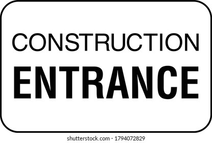 Construction Entrance Sign notice vector