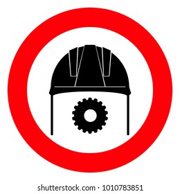 Construction helmet, red round sign, black gear, vector illustration