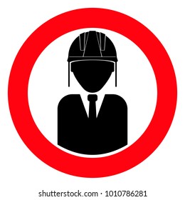 Construction helmet, red round sign, human silhouette,vector illustration