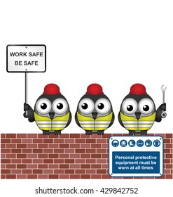 Construction industry mandatory wear personal protection equipment sign with bird construction workers perched on a brick wall with work safe be safe message isolated on white background