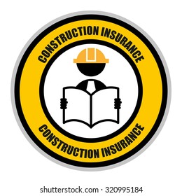 construction insurance design, vector illustration eps10 graphic 