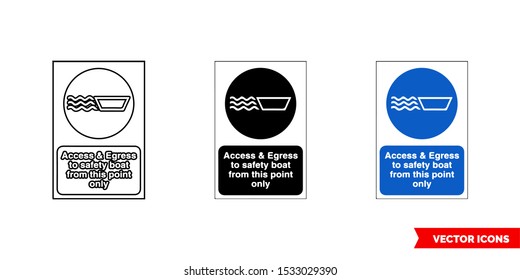 Construction mandatory sign access & egress to safety boat from this only icon of 3 types: color, black and white, outline. Isolated vector sign symbol.