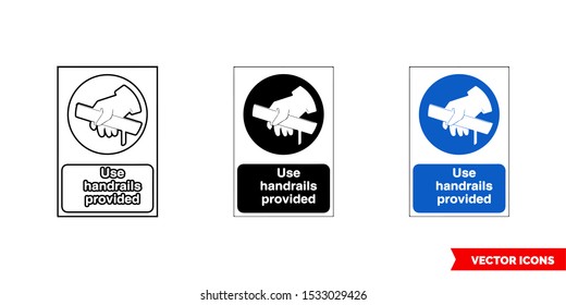Construction mandatory sign use handrails provided icon of 3 types: color, black and white, outline. Isolated vector sign symbol.