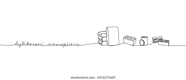 Construction materials, concrete block, brick, building materials one line art. Continuous line drawing of repair, professional, people, concept with ukrainian inscription, lettering, handwritten.